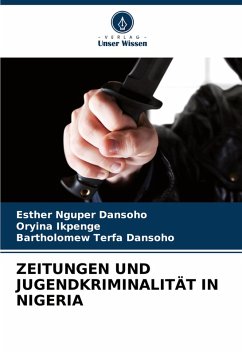 Cover ZEITUNGEN UND JUGENDKRIMINALITÄT IN NIGERIA