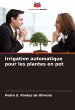 Irrigation automatique pour les plantes... - Bild 1
