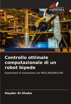 Controllo ottimale computazionale di un robot bipede - Al-Shuka, Hayder