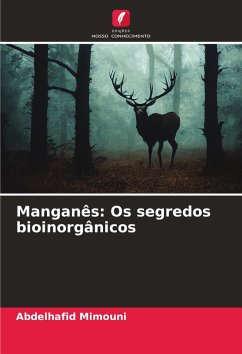 Cover Manganês: Os segredos bioinorgânicos