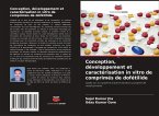 Conception, développement et caractérisation in vitro de comprimés de dofétilide