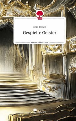 Cover Gespielte Geister. Life is a Story - story.one