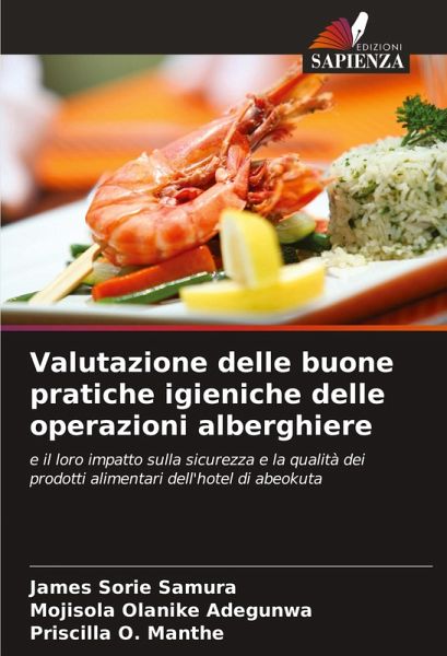 Valutazione delle buone pratiche igieniche delle operazioni alberghiere Valutazione delle buone pratiche igieniche delle operazioni alberghiere