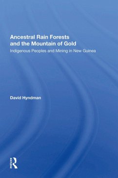 Ancestral Rainforests And The Mountain Of Gold - Hyndman, David