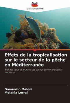 Effets de la tropicalisation sur le secteur de la pêche en Méditerranée - Meloni, Domenico;Lorrai, Melania