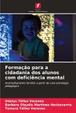 Formação para a cidadania dos alunos com deficiência mental