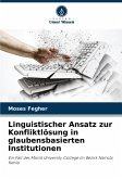 Linguistischer Ansatz zur Konfliktlösung in glaubensbasierten Institutionen