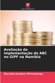Avaliação da implementação do ABC no GIPF na Namíbia Avaliação da implementação do ABC no GIPF na Namíbia