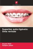 Suportes auto-ligáveis: Uma revisão Suportes auto-ligáveis: Uma revisão