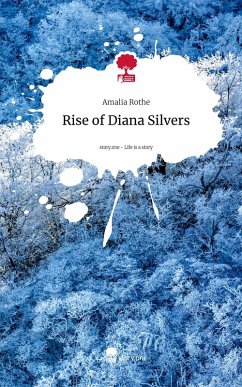 Cover Rise of Diana Silvers. Life is a Story - story.one