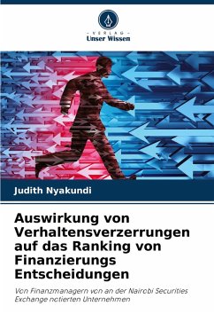 Cover Auswirkung von Verhaltensverzerrungen auf das Ranking von Finanzierungs Entscheidungen