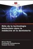 Rôle de la technologie blockchain dans la médecine et la dentisterie