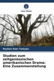 Studien zum zeitgenössischen amerikanischen Drama: Eine Zusammenstellung