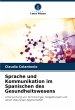 Sprache und Kommunikation im Spanischen... - Bild 1