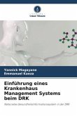 Einführung eines Krankenhaus Management Systems beim DRK