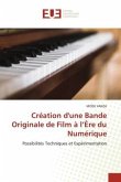 Création d'une Bande Originale de Film à l¿Ère du Numérique