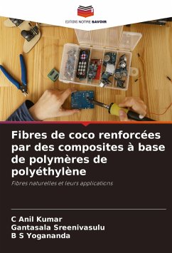 Fibres de coco renforcées par des composites à base de polymères de polyéthylène - Anil Kumar, C;Sreenivasulu, Gantasala;Yogananda, B S