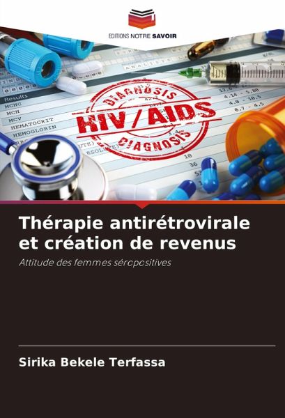 Thérapie antirétrovirale et création de revenus Thérapie antirétrovirale et création de revenus