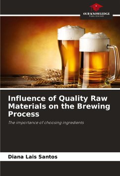 Influence of Quality Raw Materials on the Brewing Process - Santos, Diana Lais