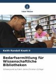 Bedarfsermittlung für Wissenschaftliche Bibliotheken