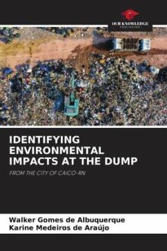 IDENTIFYING ENVIRONMENTAL IMPACTS AT THE DUMP - Gomes de Albuquerque, Walker;Medeiros de Araújo, Karine