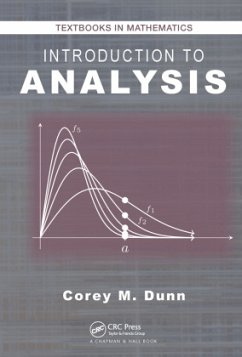 Introduction to Analysis - Dunn, Corey M.