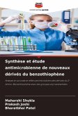 Synthèse et étude antimicrobienne de nouveaux dérivés du benzothiophène