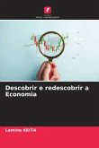 Descobrir e redescobrir a Economia