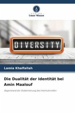 Die Dualität der Identität bei Amin Maalouf - Khalfallah, Lamia