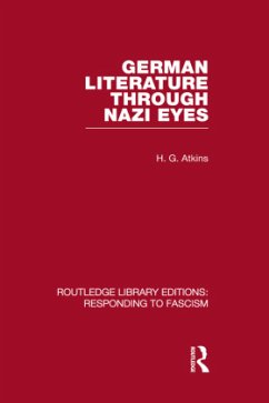 Cover German Literature Through Nazi Eyes (RLE Responding to Fascism)