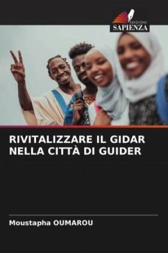 RIVITALIZZARE IL GIDAR NELLA CITTÀ DI GUIDER - OUMAROU, Moustapha