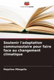 Soutenir l'adaptation communautaire pour faire face au changement climatique