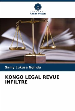 KONGO LEGAL REVUE INFILTRE - Lukusa Ngindu, Samy