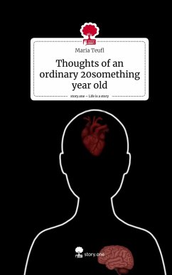 Cover Thoughts of an ordinary 20something year old. Life is a Story - story.one