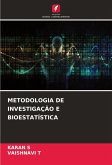 METODOLOGIA DE INVESTIGAÇÃO E BIOESTATÍSTICA