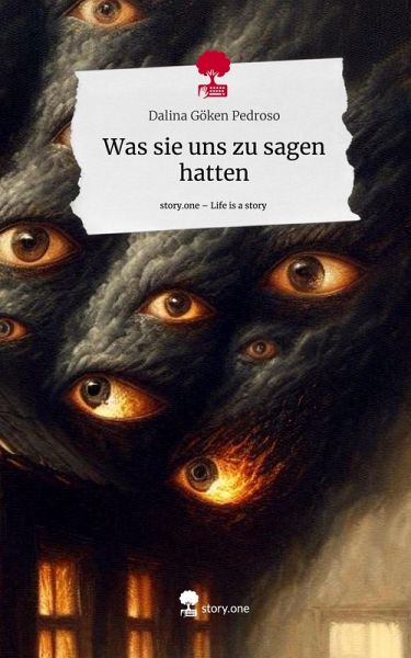 Was sie uns zu sagen hatten. Life is a Story - story.one