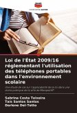 Loi de l'État 2009/16 réglementant l'utilisation des téléphones portables dans l'environnement scolaire