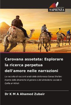 Cover Carovana assetata: Esplorare la ricerca perpetua dell'amore nelle narrazioni