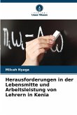 Herausforderungen in der Lebensmitte und Arbeitsleistung von Lehrern in Kenia Herausforderungen in der Lebensmitte und Arbeitsleistung von Lehrern in Kenia