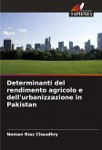 Determinanti del rendimento agricolo e dell'urbanizzazione in Pakistan