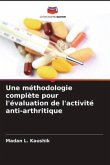 Une méthodologie complète pour l'évaluation de l'activité anti-arthritique