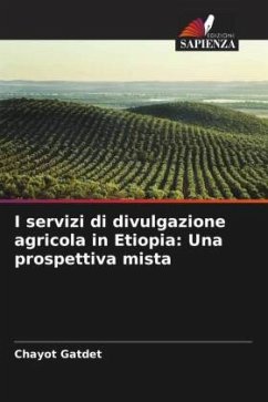 I servizi di divulgazione agricola in Etiopia: Una prospettiva mista - Gatdet, Chayot