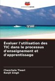 Évaluer l'utilisation des TIC dans le processus d'enseignement et d'apprentissage