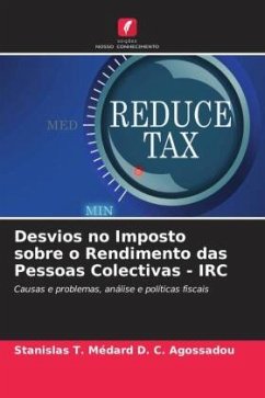 Desvios no Imposto sobre o Rendimento das Pessoas Colectivas - IRC - Agossadou, Stanislas T. Médard D. C.