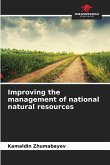 Improving the management of national natural resources Improving the management of national natural resources