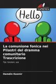 La comunione fonica nei Pilastri del dramma comunitario Trascrizione