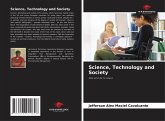 Science, Technology and Society Science, Technology and Society