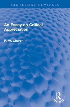 An Essay on Critical Appreciation - Church, Ralph W. An Essay on Critical Appreciation - Church, Ralph W.