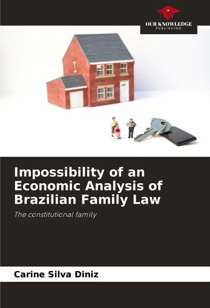 Impossibility of an Economic Analysis of Brazilian Family Law