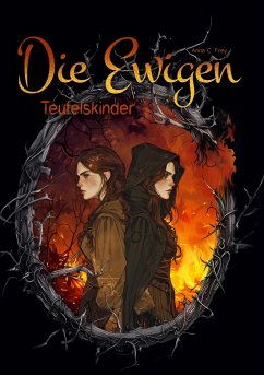 Die Ewigen Urban Fantasy mit Magie und Liebe - Frey, Anna C.